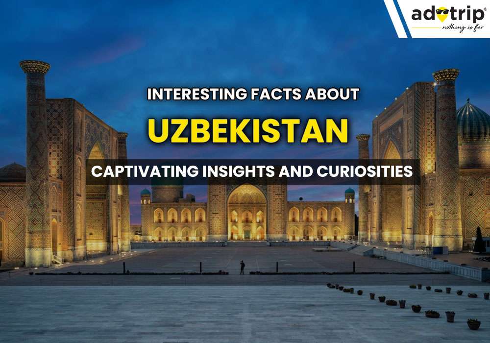 Interesting Facts About Uzbekistan  Captivating Insights and Curiosities master image